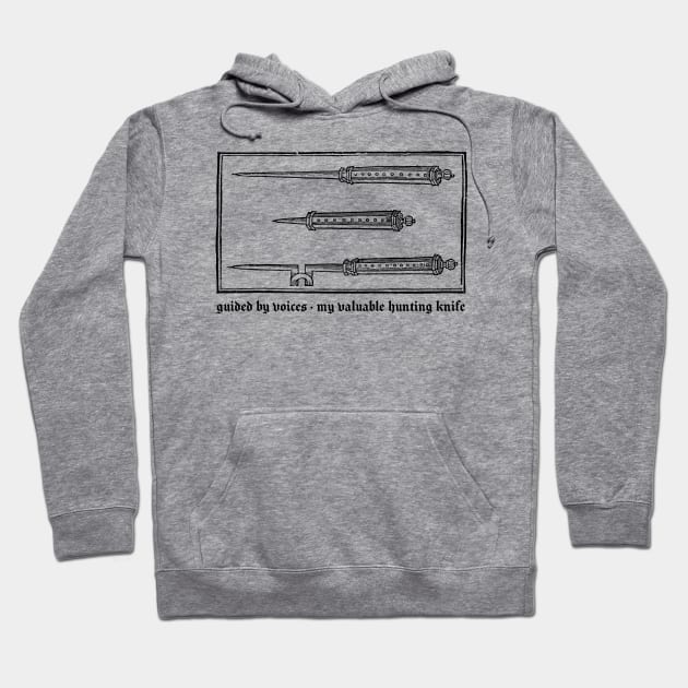 My Valuable Hunting Knife Hoodie by DankFutura